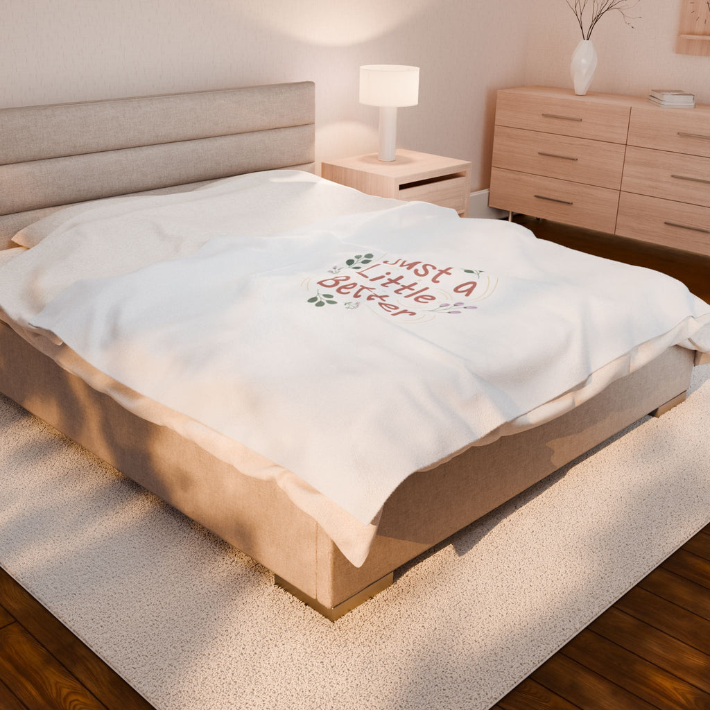 just a little better velveteen blanket | micro affirmation, calming encouragement