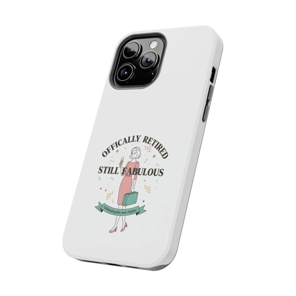 Officially Retired Still Fabulous Phone Case | Retirement, Retro Lady