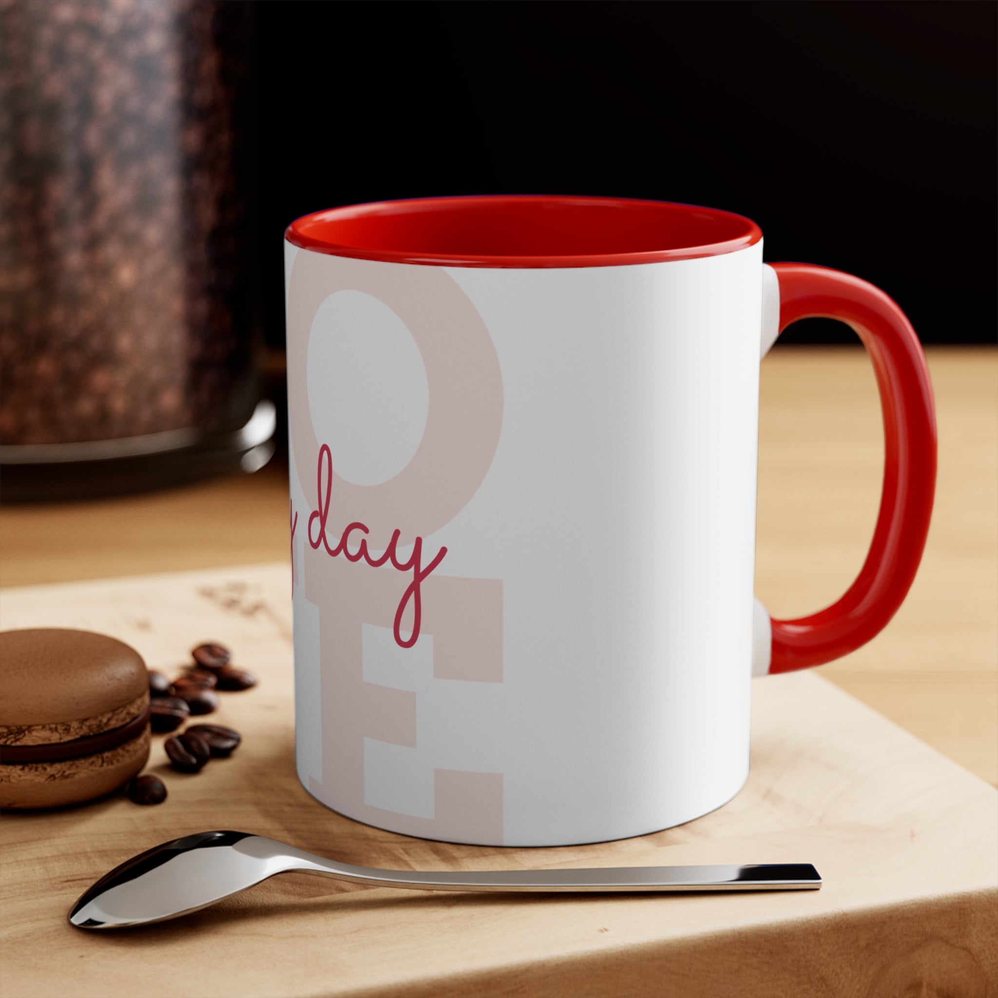 Love Every Day Accent Mug — Pink Interior & Handle, Inspirational Coffee Cup