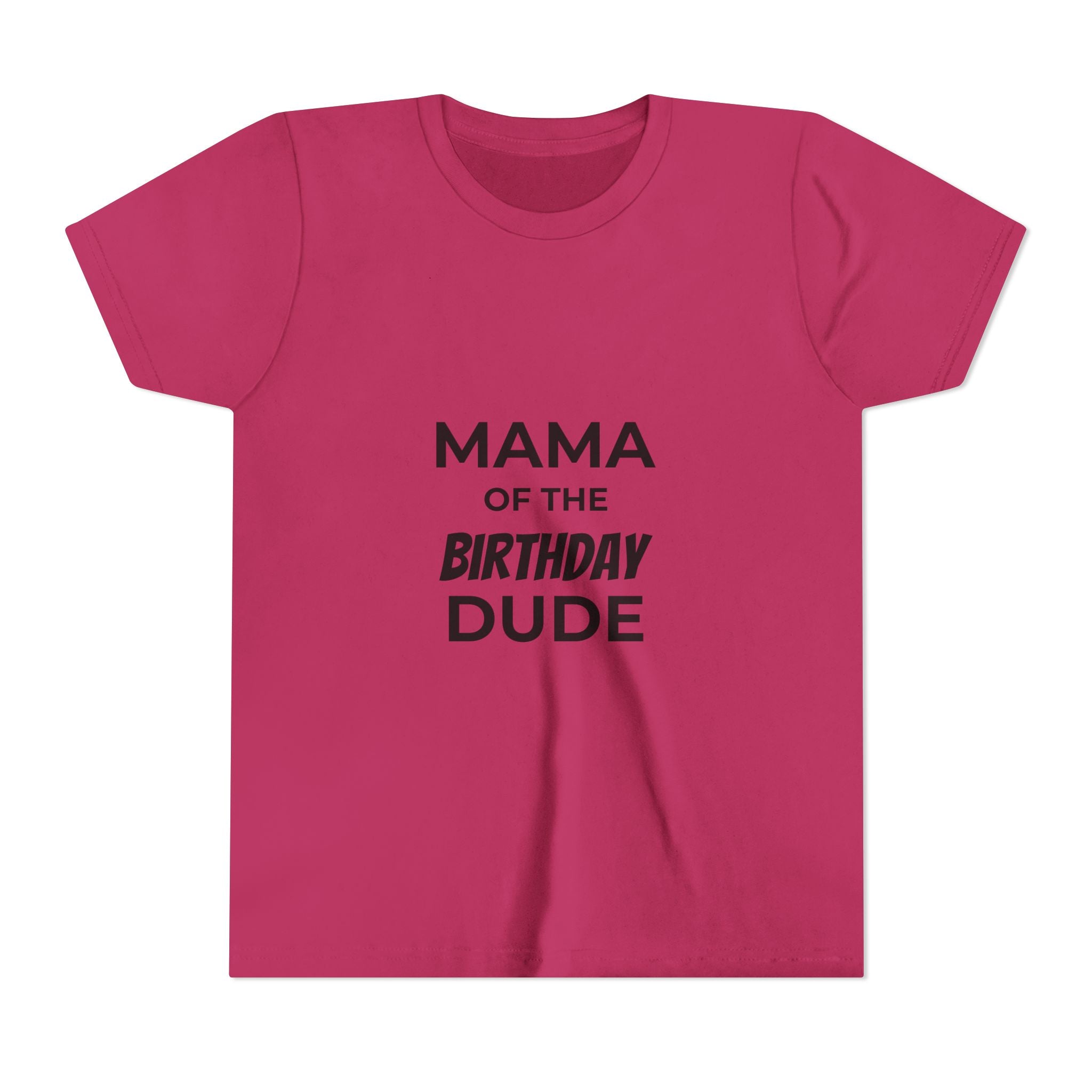 Mama of the Birthday Dude Tee | Youth T-Shirt
