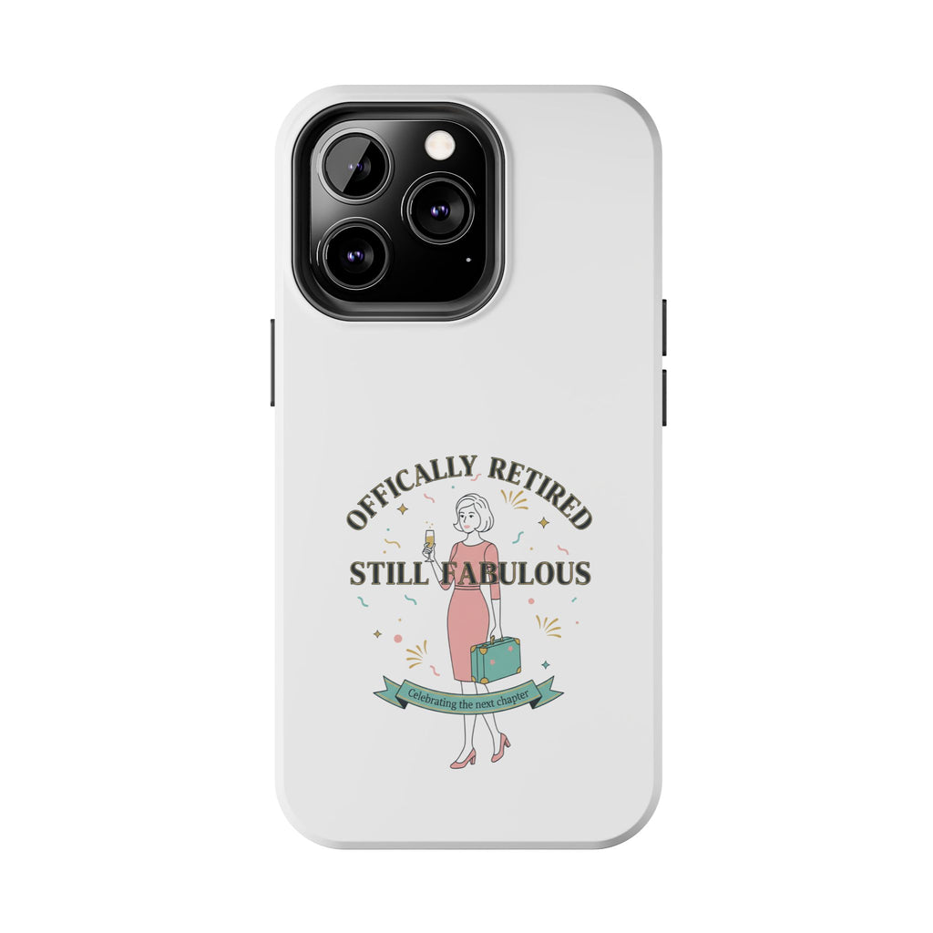 Officially Retired Still Fabulous Phone Case | Retirement, Retro Lady