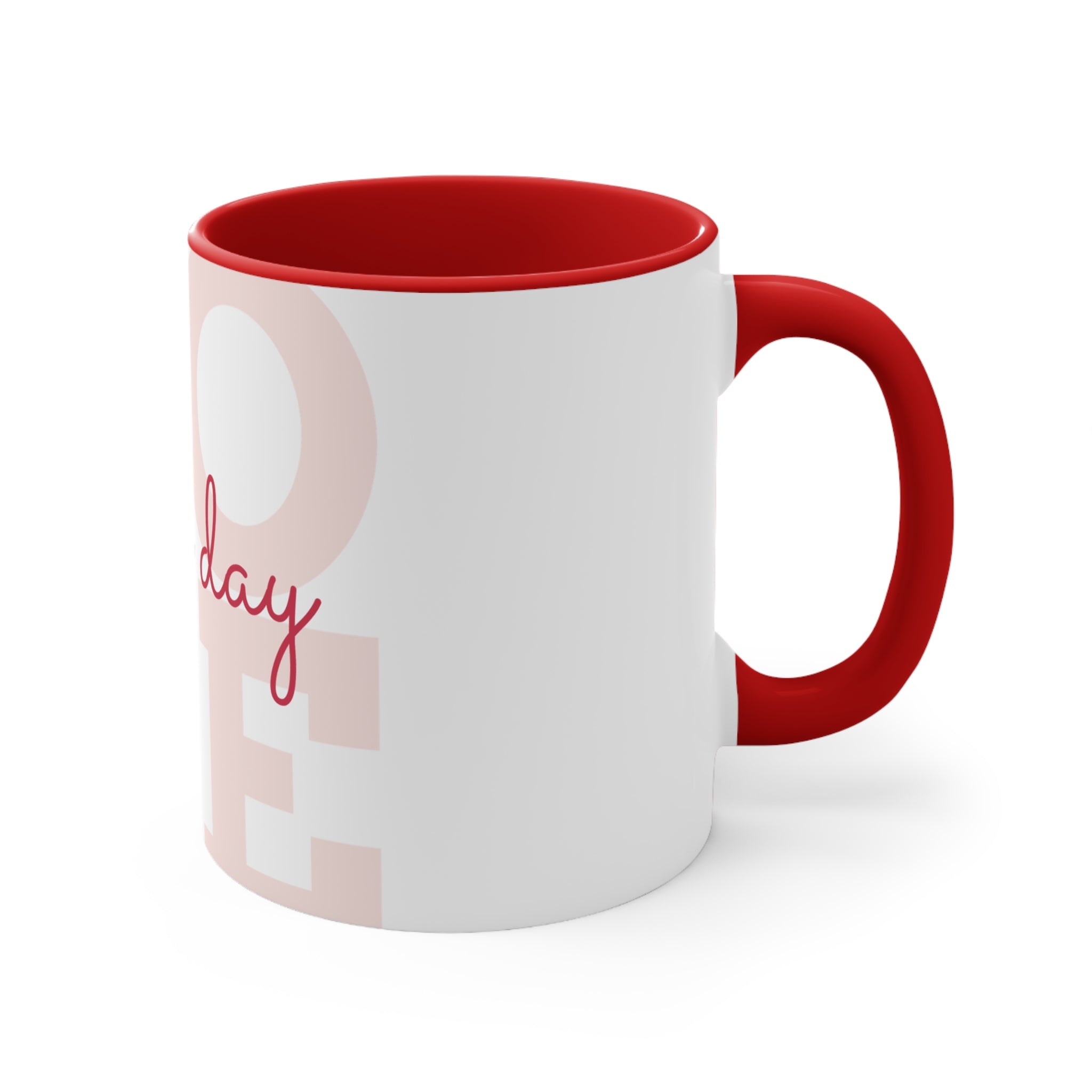 Love Every Day Accent Mug — Pink Interior & Handle, Inspirational Coffee Cup