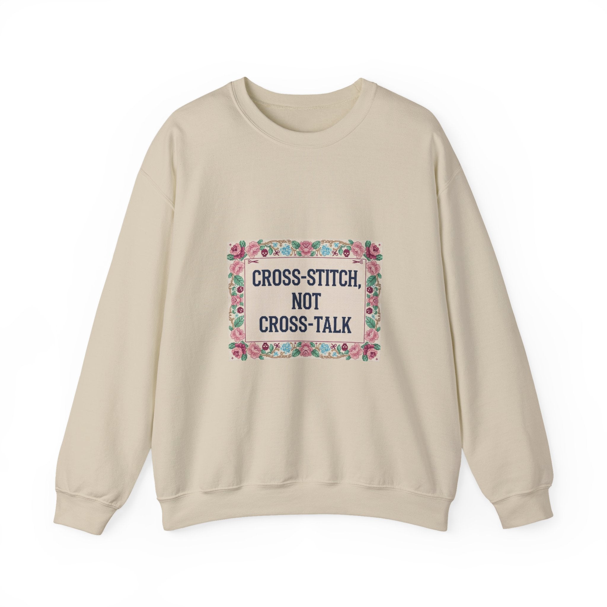 Cross‑Stitch Not Cross‑Talk Sweatshirt | ironic embroidery, grandma chic