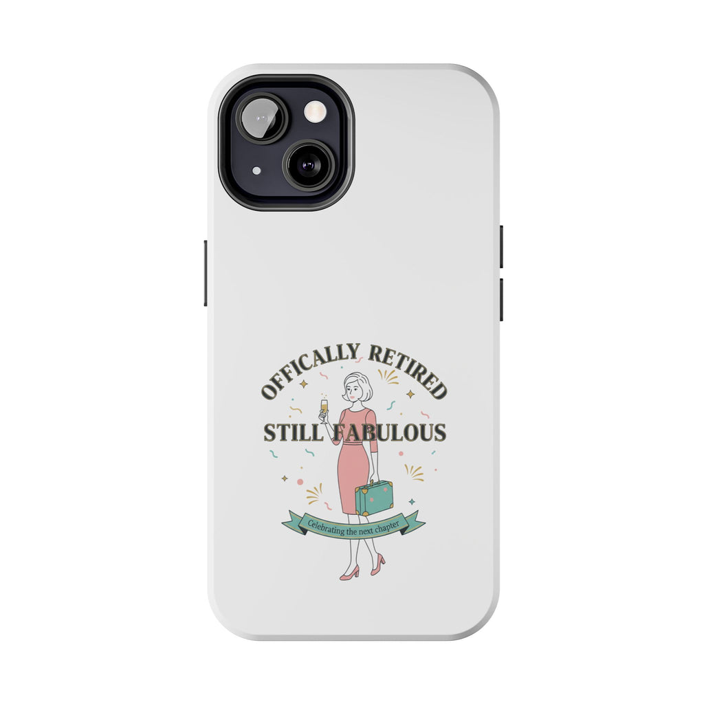 Officially Retired Still Fabulous Phone Case | Retirement, Retro Lady