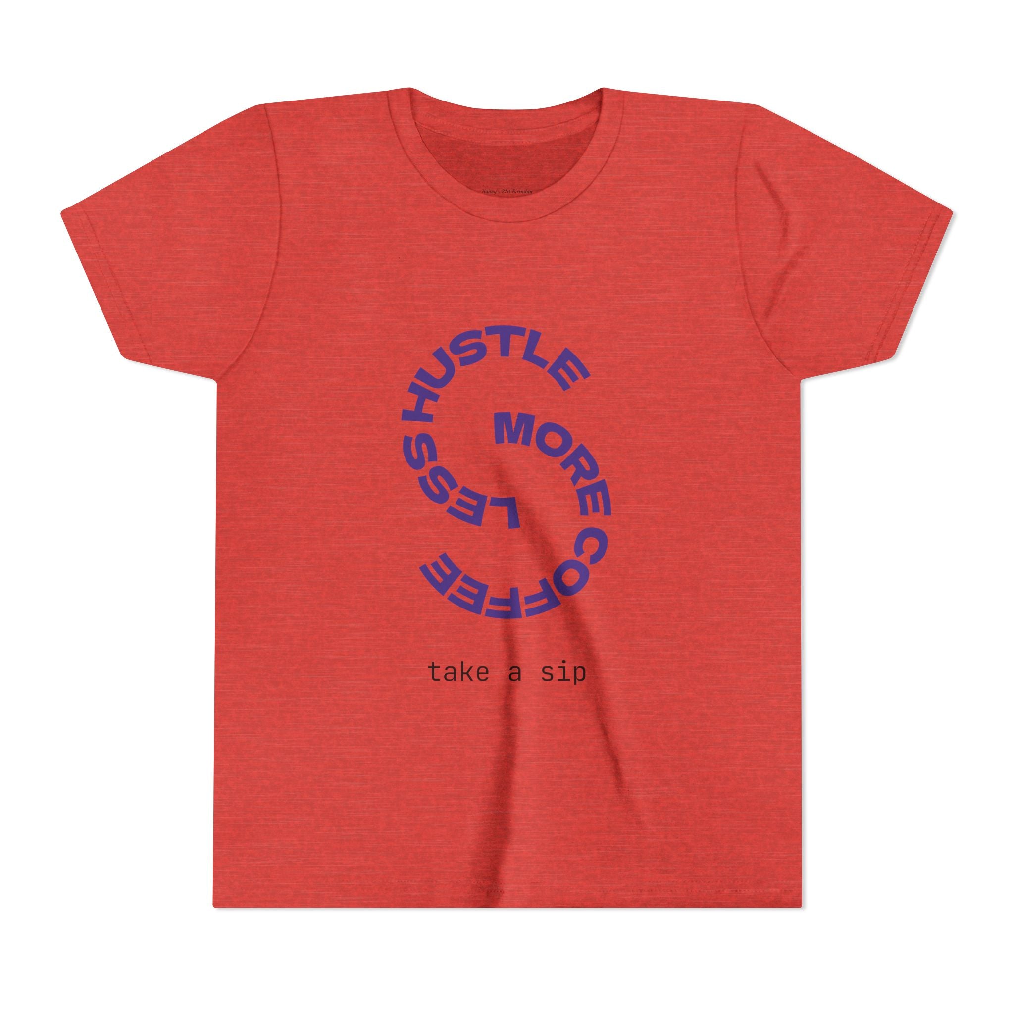 Progress Over Perfection Youth Tee | Less Hustle More Coffee design