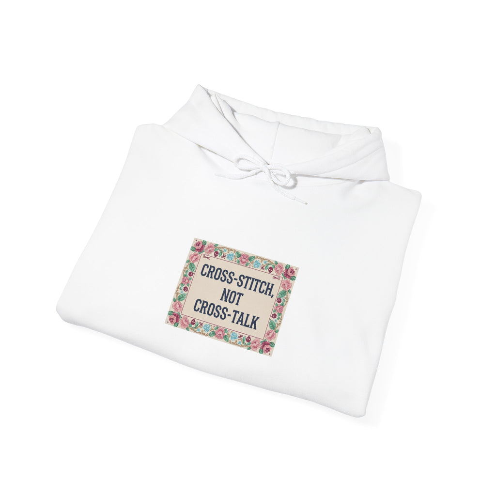 Cross-Stitch Not Cross-Talk Hoodie | ironic embroidery, grandma chic