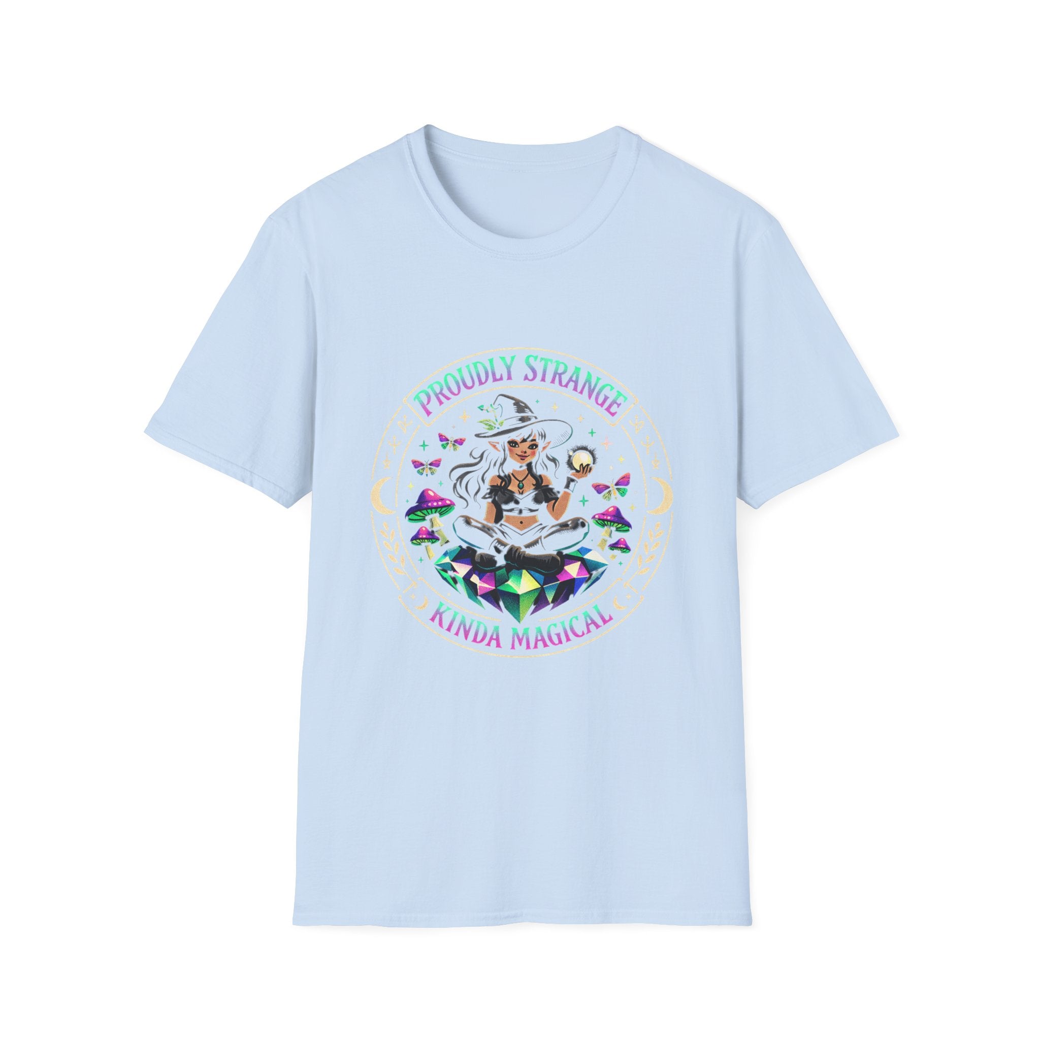 Proudly Strange Kinda Magical Witch Graphic T-Shirt | Crystal Witch Design