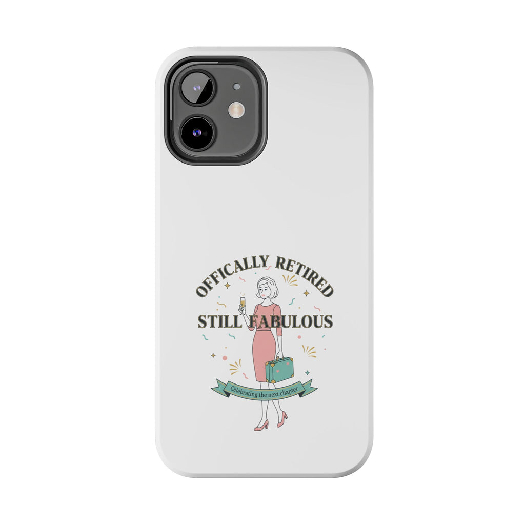 Officially Retired Still Fabulous Phone Case | Retirement, Retro Lady