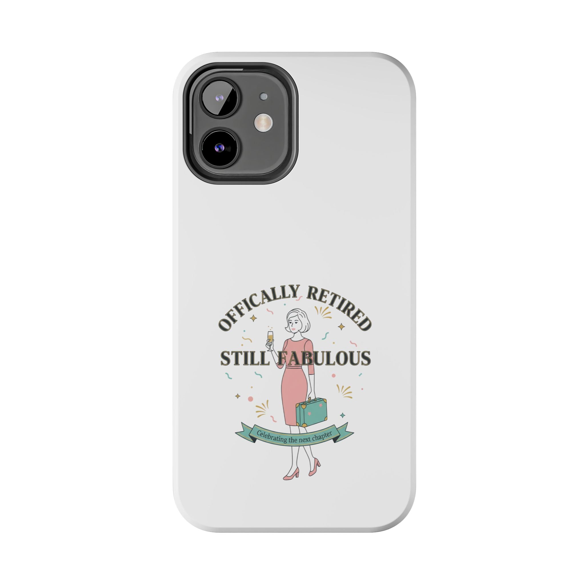Officially Retired Still Fabulous Phone Case | Retirement, Retro Lady