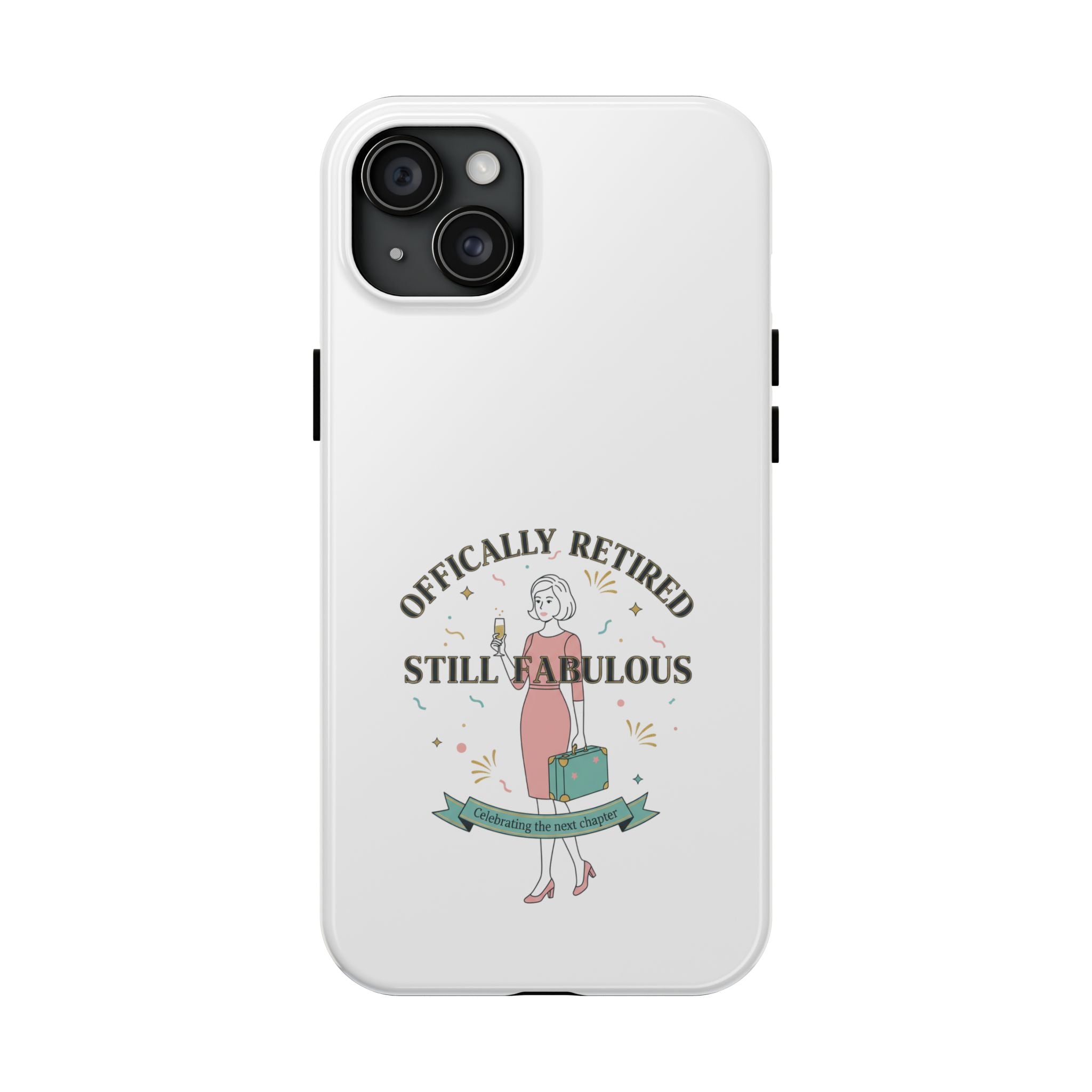 Officially Retired Still Fabulous Phone Case | Retirement, Retro Lady