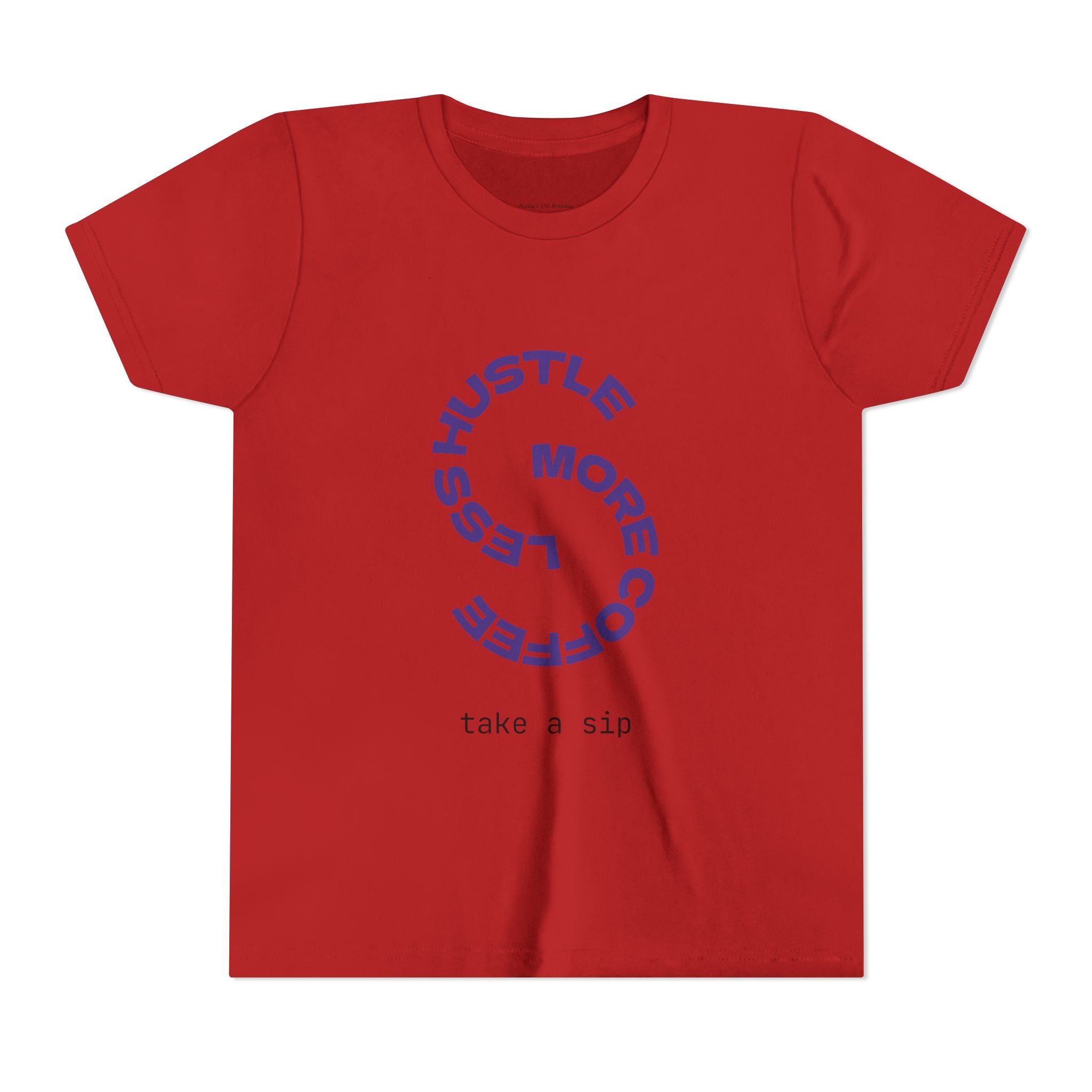 Progress Over Perfection Youth Tee | Less Hustle More Coffee design