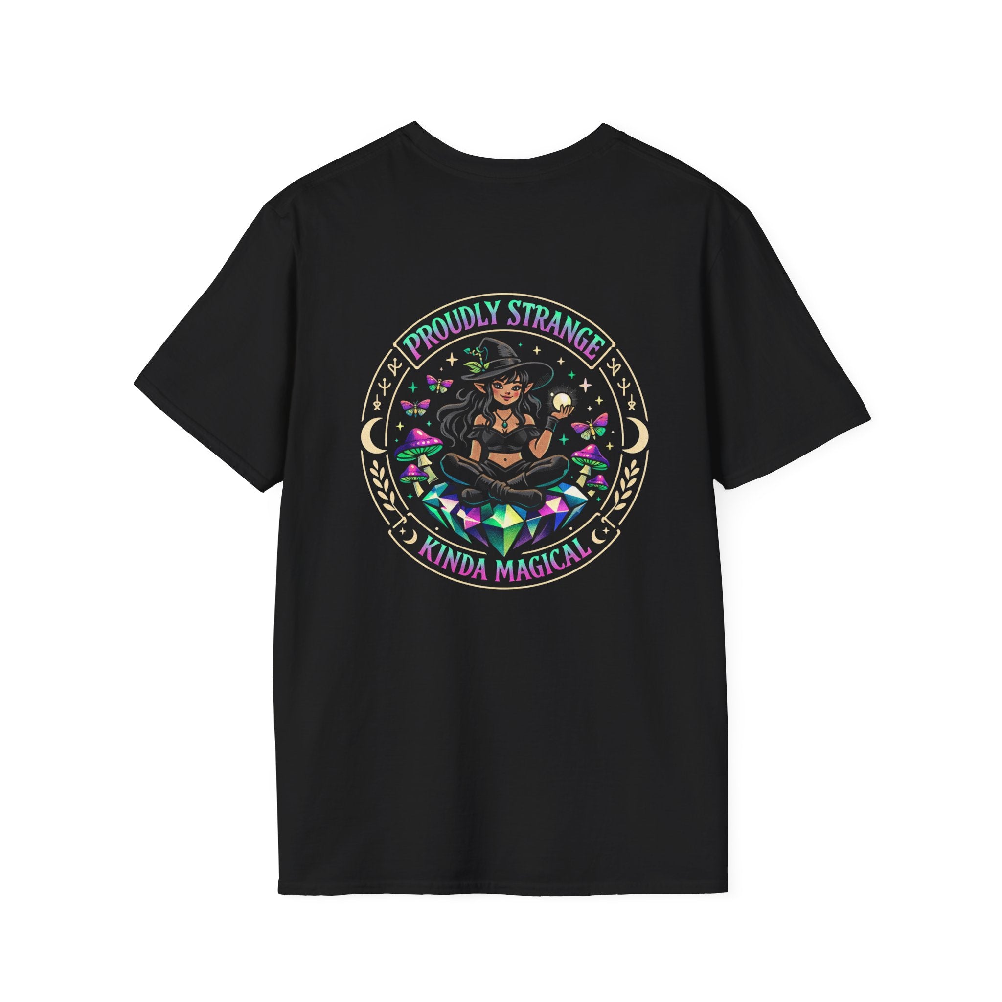 Proudly Strange Kinda Magical Witch Graphic T-Shirt | Crystal Witch Design