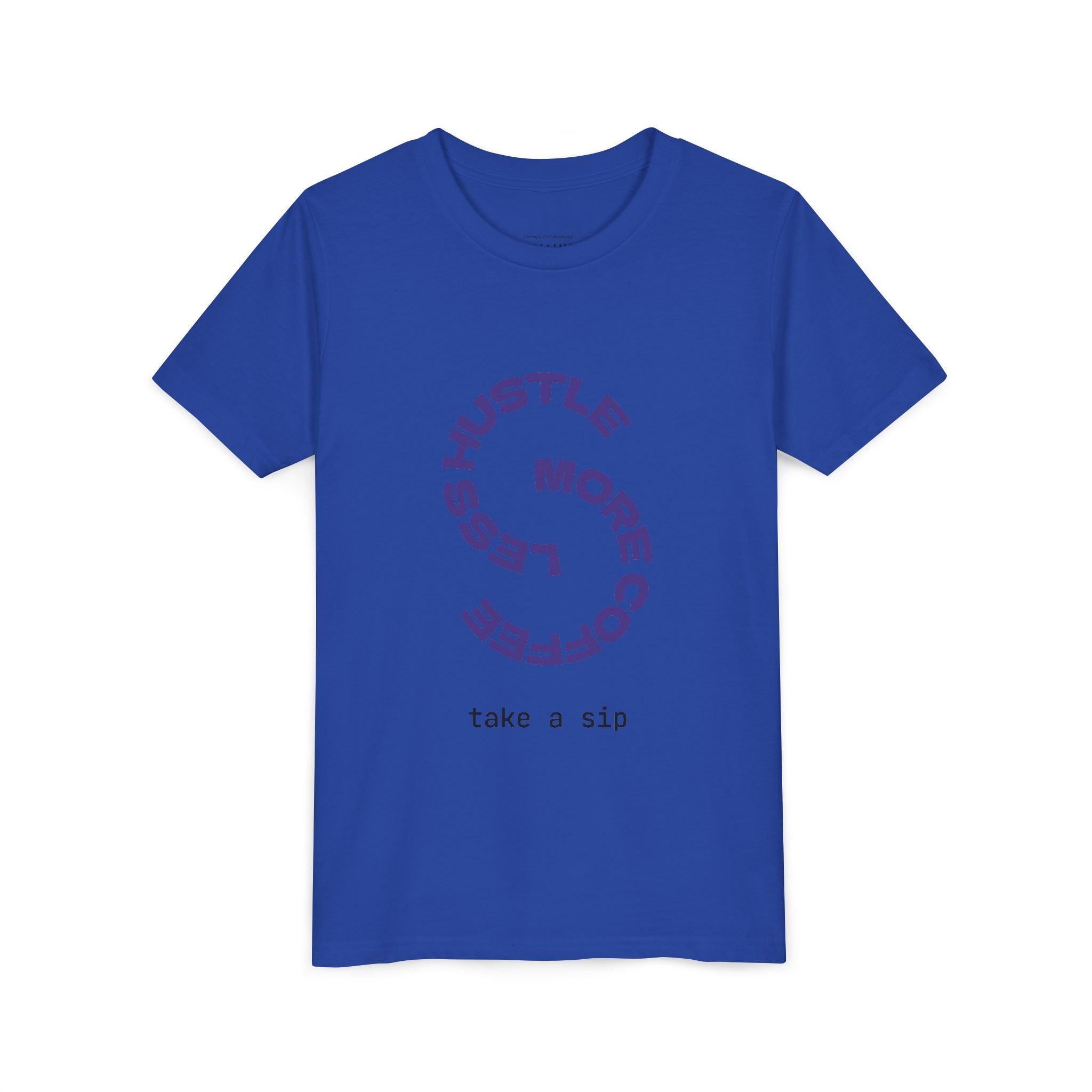 Progress Over Perfection Youth Tee | Less Hustle More Coffee design