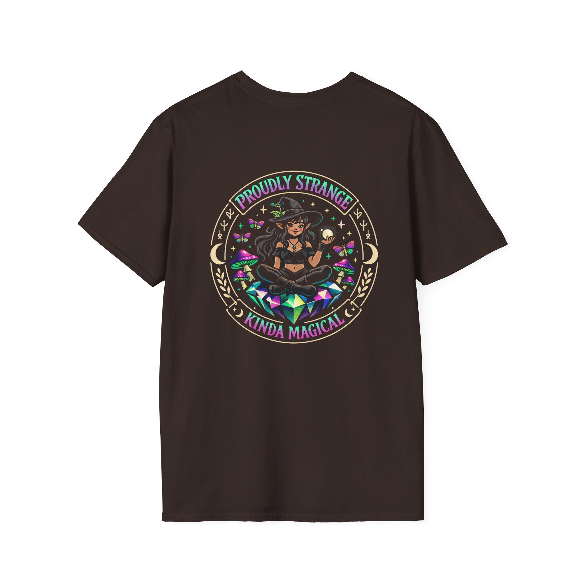 Proudly Strange Kinda Magical Witch Graphic T-Shirt | Crystal Witch Design