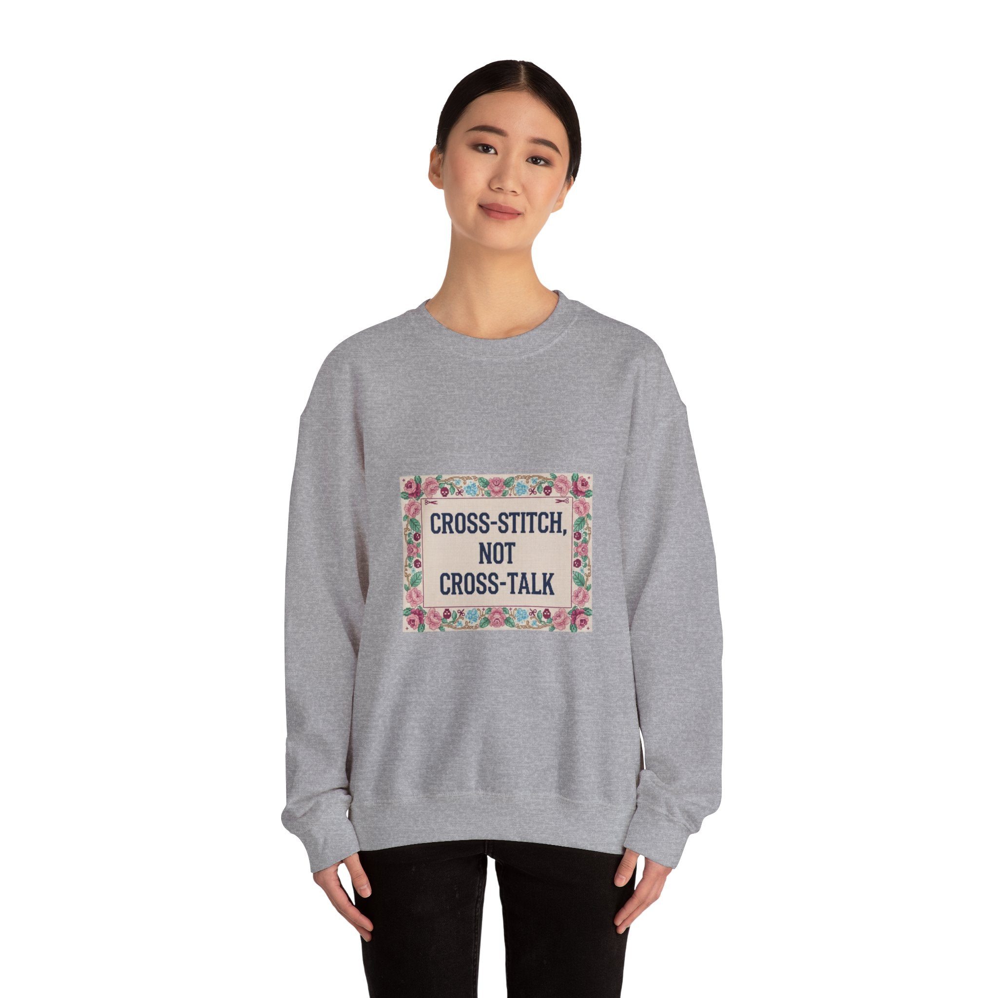 Cross‑Stitch Not Cross‑Talk Sweatshirt | ironic embroidery, grandma chic
