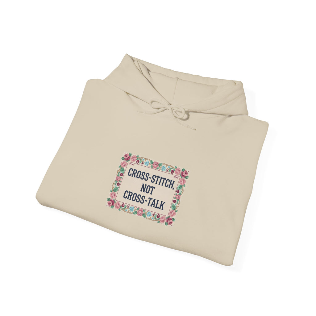 Cross-Stitch Not Cross-Talk Hoodie | ironic embroidery, grandma chic