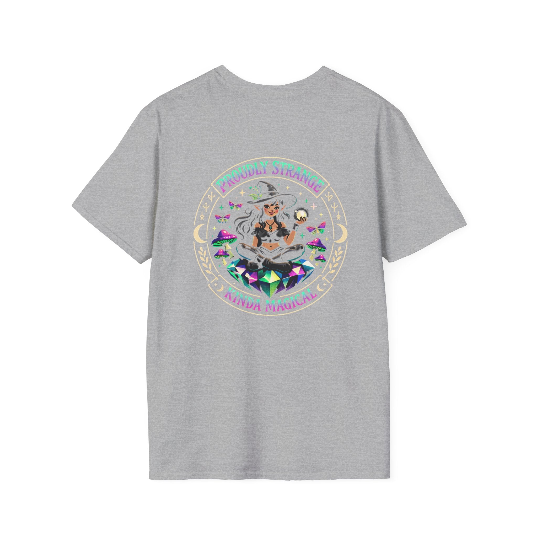 Proudly Strange Kinda Magical Witch Graphic T-Shirt | Crystal Witch Design